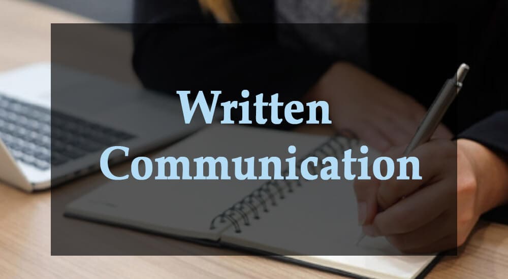 The Role of Written Communication