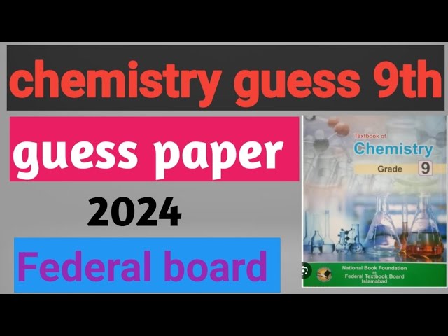 chemistry class 9 important questions 2024 federal board