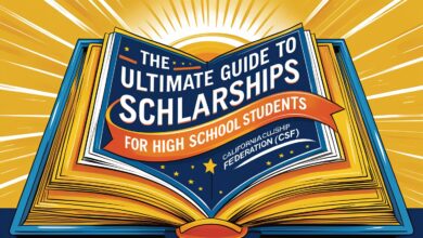 California Scholarship Federation (CSF): The Ultimate Guide to Scholarships for High School Students